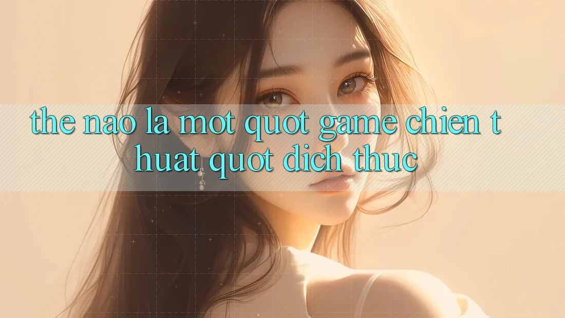 Thế Nào Là Một " Game Chiến Thuật" Đích Thực? Thế Nào Là Một " Game Chiến Thuật" Đích Thực?