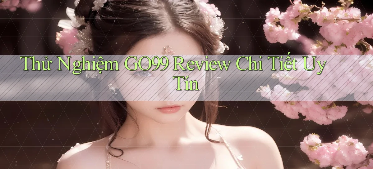 go99   Vào Game Online   Link Cập Nhật