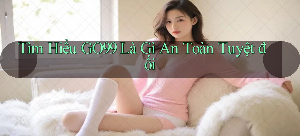 go99   Vào Game Online   Link Cập Nhật