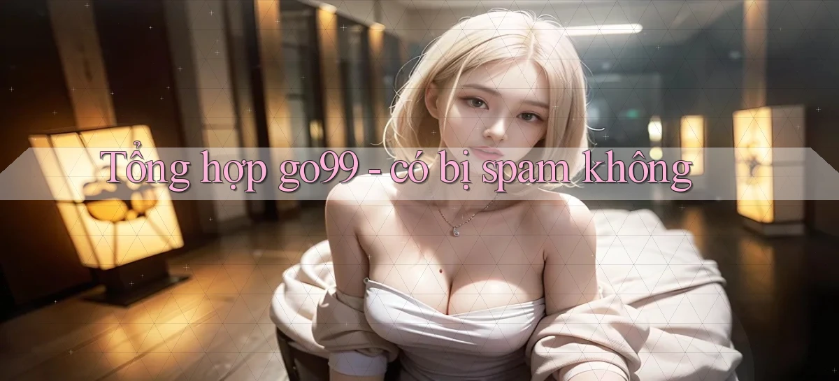 go99   Vào Game Online   Link Cập Nhật