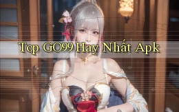 top go99 hay nhất apk