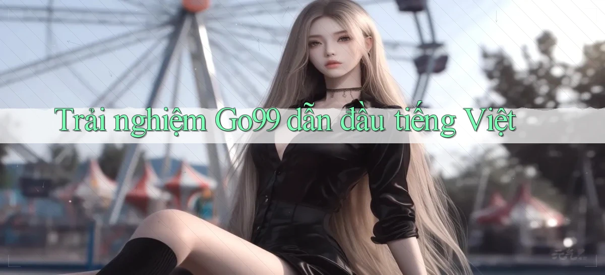 go99   Vào Game Online   Link Cập Nhật