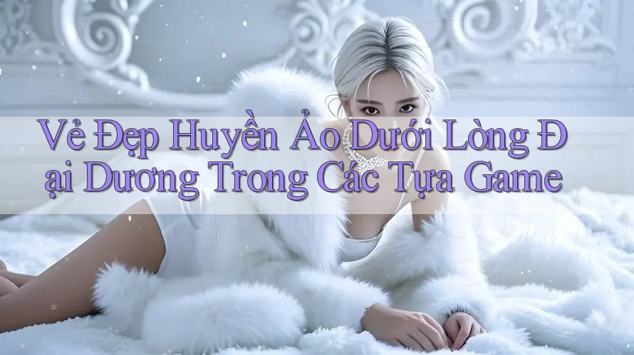 Vẻ Đẹp Huyền Ảo Dưới Lòng Đại Dương Trong Các Tựa Game Vẻ Đẹp Huyền Ảo Dưới Lòng Đại Dương Trong Các Tựa Game