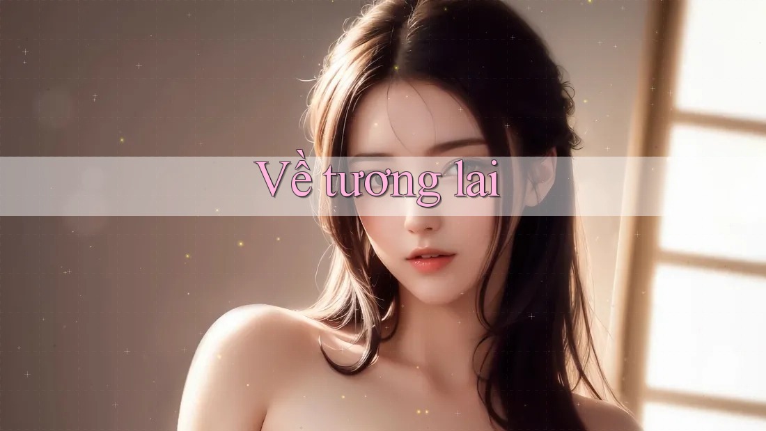 Về tương lai