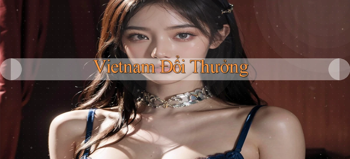 vietnam Đổi thưởng