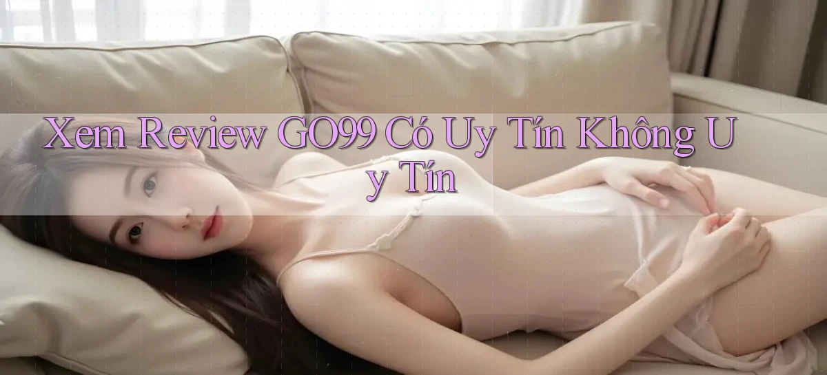 go99   Vào Game Online   Link Cập Nhật